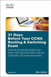 31 Days Before Your CCNA Routing & Switching Exam