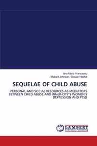 Sequelae of Child Abuse