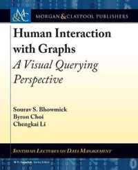 Human Interaction with Graphs