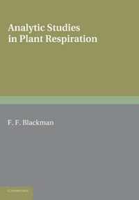 Analytic Studies in Plant Respiration