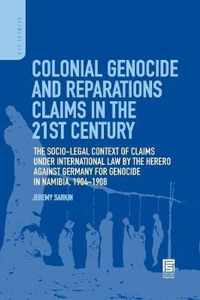 Colonial Genocide and Reparations Claims in the 21st Century