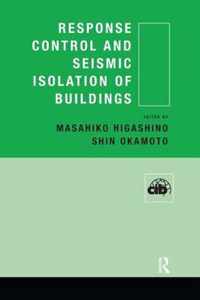 Response Control and Seismic Isolation of Buildings