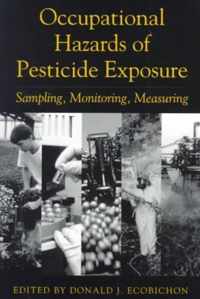 Occupational Hazards Of Pesticide Exposure