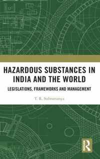 Hazardous Substances in India and the World