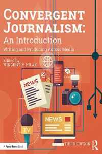 Convergent Journalism: An Introduction