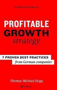 Profitable Growth Strategy