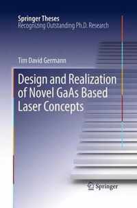 Design and Realization of Novel GaAs Based Laser Concepts