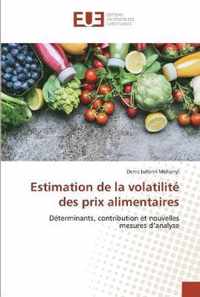 Estimation de la volatilite des prix alimentaires