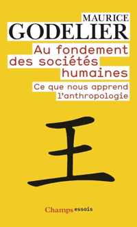 Au Fondement Des Societes Humaines