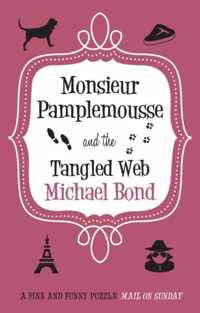 Monsieur Pamplemousse and the Tangled Web