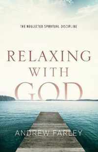 Relaxing with God