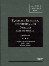 Equitable Remedies, Restitution and Damages, Cases and Materials