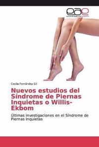 Nuevos estudios del Sindrome de Piernas Inquietas o Willis-Ekbom