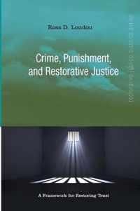 Crime, Punishment, and Restorative Justice