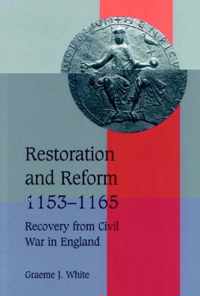 Restoration and Reform, 1153-1165