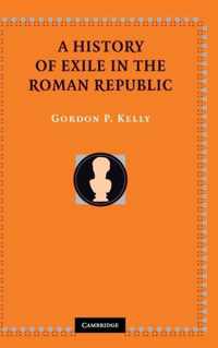 A History of Exile in the Roman Republic