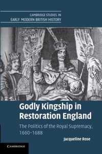 Godly Kingship in Restoration England