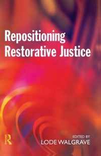 Repositioning Restorative Justice