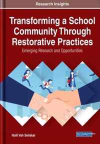 Transforming a School Community Through Restorative Practices