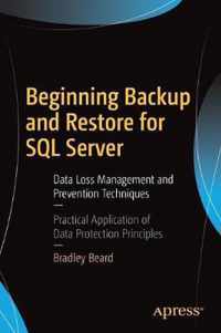 Beginning Backup and Restore for SQL Server