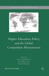 Higher Education, Policy, and the Global Competition Phenomenon