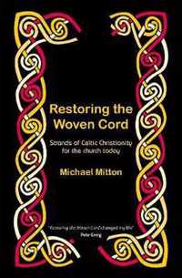 Restoring the Woven Cord