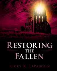 Restoring the Fallen