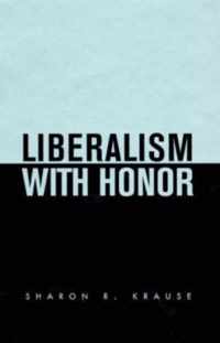 Liberalism with Honor
