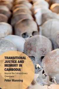 Transitional Justice and Memory in Cambodia