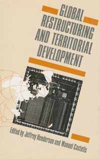 Global Restructuring and Territorial Development