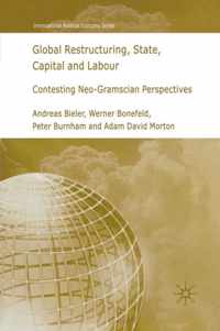 Global Restructuring, State, Capital and Labour