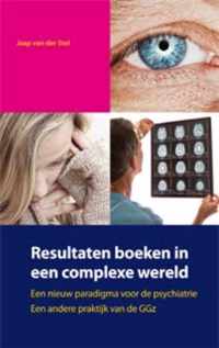 Resultaten boeken in een complexe wereld