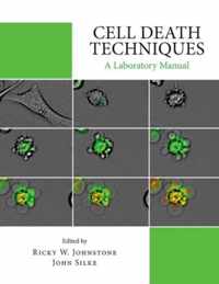 Cell Death Techniques:: A Laboratory Manual