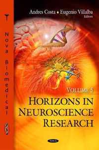 Horizons in Neuroscience Research