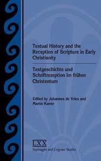 Textual History and the Reception of Scripture in Early Christianity