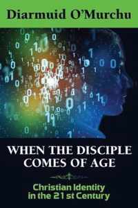 When the Disciple Comes of Age