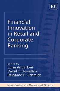 Financial Innovation in Retail and Corporate Banking