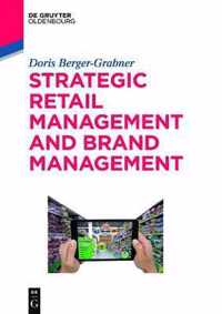 Strategic Retail Management and Brand Management