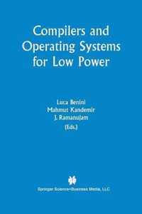 Compilers and Operating Systems for Low Power