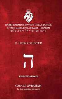 Il Messaggio di HaShem - Volume VI - Il Libro di Ester