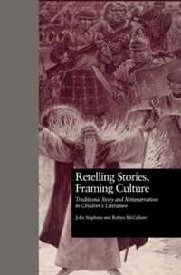 Retelling Stories, Framing Culture