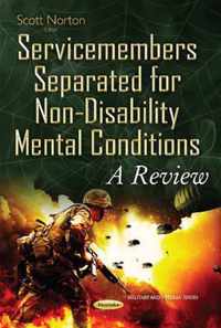 Service Members Separated for Non-Disability Mental Conditions