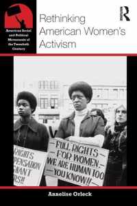 Rethinking American Women's Activism