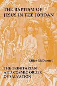 The Baptism of Jesus in the Jordan