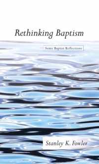 Rethinking Baptism