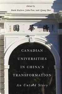 Canadian Universities in China's Transformation: An Untold Story