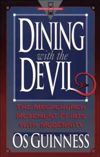 Dining with the Devil: The Megachurch Movement Flirts with Modernity