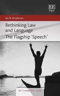 Rethinking Law and Language  The Flagship Speech