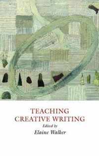 Teaching Creative Writing