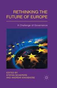 Rethinking the Future of Europe